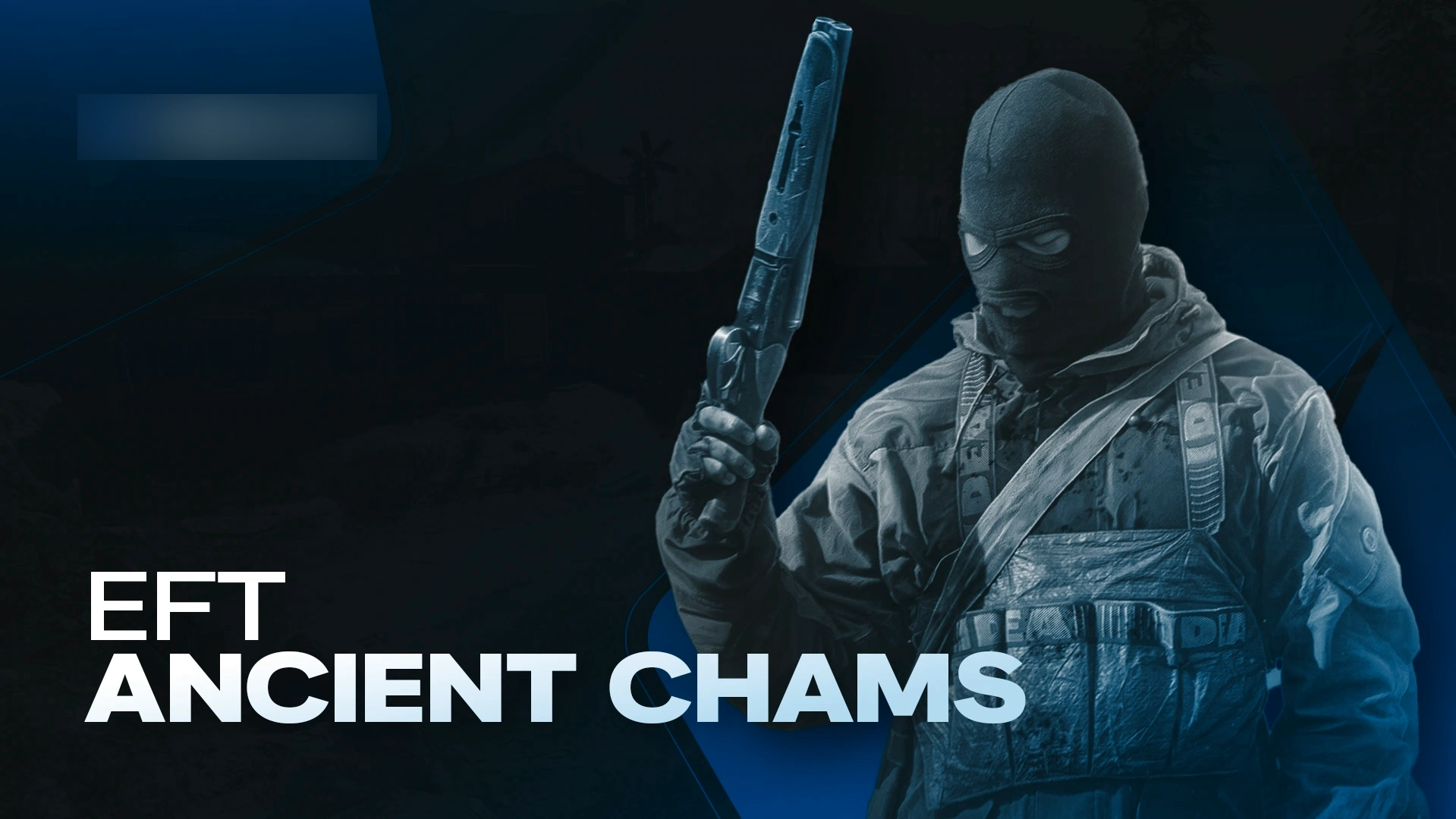 Ancient: EFT Chams Cheat